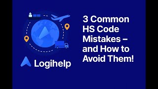 3 Common HS Code Mistakes  and How to Avoid Them !