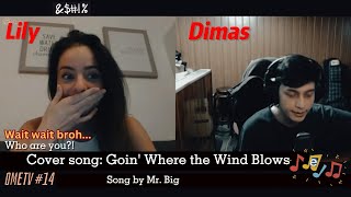 Lily begitu tersihir Dimas Senopati |  OMETV #14 Goin' where the wind blows ( Mr. Big )