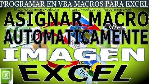 354 ❤️ Como ASIGNAR una MACRO 🔥automaticamente a una IMAGEN o Shapes de EXCCEL