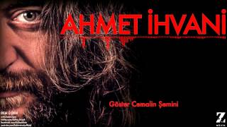 Ahmet İhvani - Göster Cemalin Şemini [ Dem Û Dem © 2015 Z Müzik ] Resimi