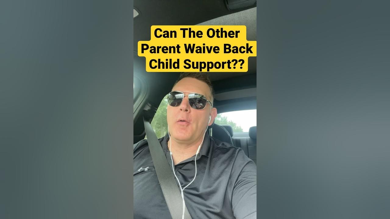 Can The Other Parent Waive Child Support Arrears? childsupport 