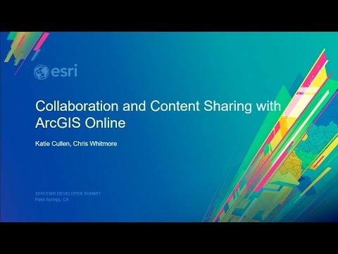 Collaboration and Content Sharing with ArcGIS Online