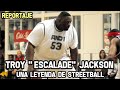 Troy "Escalade" Jackson - Una Leyenda del StreetBall | Reportaje NBA