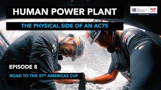 Ep8: The Human Power Plant