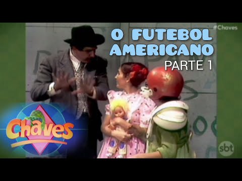 Chaves - 004 - O futebol americano (PARTE 1) - YouTube