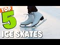 Best Ice Skate In 2024 - Top 5 Ice Skates Review