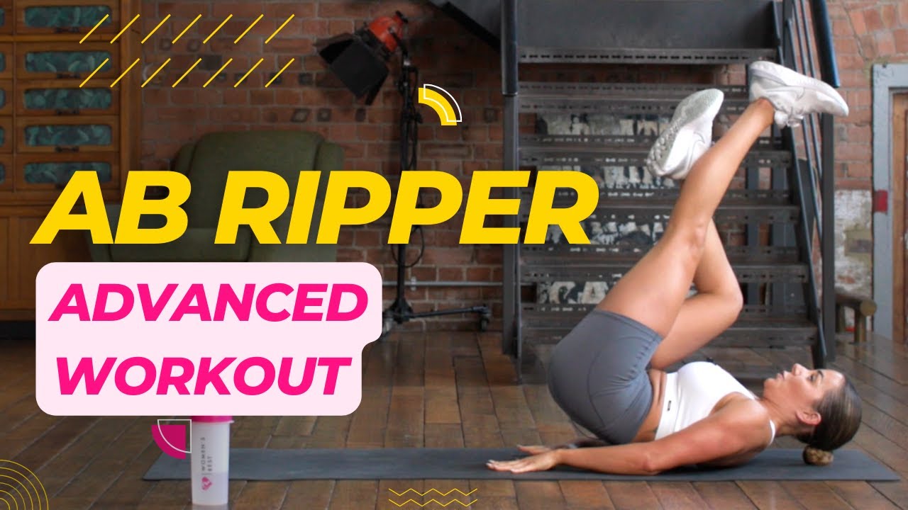 Advanced Ab Ripper | 10 Minutes - Youtube