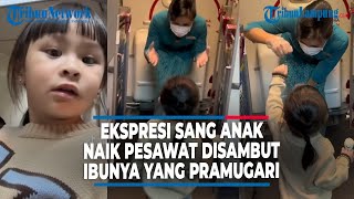 EKSPRESI SANG ANAK NAIK PESAWAT DISAMBUT IBUNYA YANG PRAMUGARI | @TRIBUNLAMPUNGNEWSVIDEO