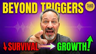 Beyond The Triggers: How To Finally Move From Survival To Growth