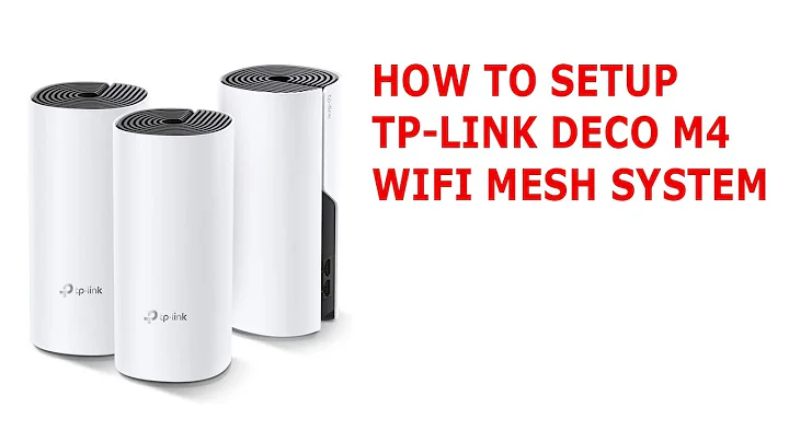 How to Setup TP-Link Deco M4 WiFi System