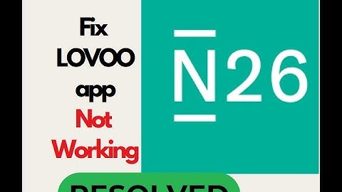 Fix N26 App Not Working / Not Opening on Android | Quick Solutions #techsupport #troubleshooting