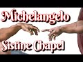 Michelangelo Sistine Chapel Ceiling Paintings Restoration Art History Documentary Lesson Video.