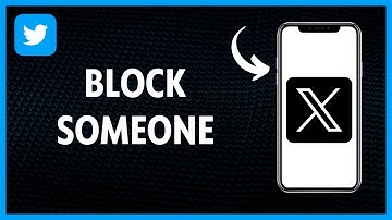 How To Block Someone On X (Twitter)
