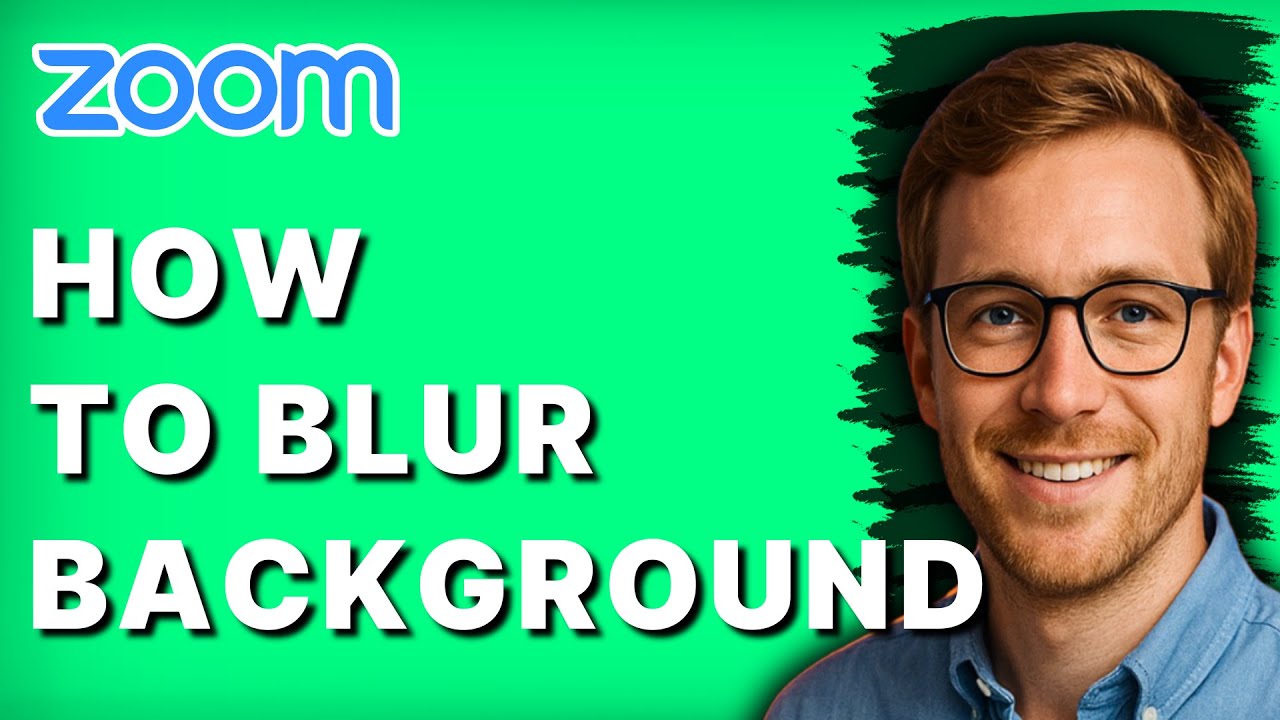 How to Blur Background in Zoom [2026 Full Guide] - YouTube