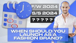 How Often and When Should You Launch As a Fashion Brand