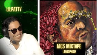 LIL PATTY REACTION LMORPHINE & MIXTAPE MC3 🔥🔥