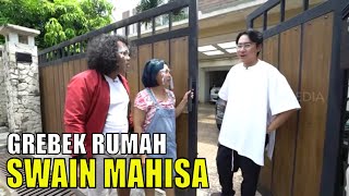 [FULL] GREBEK RUMAH SWAIN MAHISA | SOBAT MISQUEEN (24/04/21)