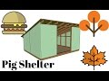 Pig Shelter Plans Pig Shelter Plans
