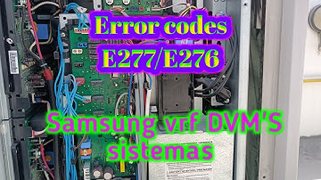 Error codes E276/E277 how to solve Samsung vrf DVM