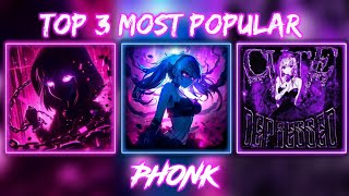 Top 3 Most Popular Phonk Songs ※ Phonk Music 2024