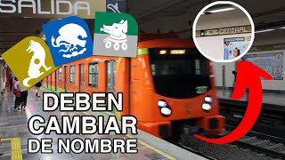 10 estaciones del Metro que DEBEN CAMBIAR DE NOMBRE