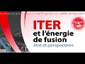 Iter et lnergie de fusion  tat et perspectives  avec jean jacquinot