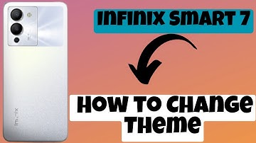 Infinix Smart 7 How to Change Theme || Theme settings