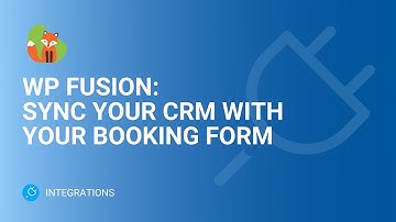 WP Fusion Automations | Send Booking Form Data to Your CRM | Simply Schedule Appointments