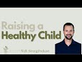 Raising a healthy child with integrative pediatrics  dr joel warsh md