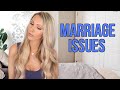 Dealing with Marriage Issues / Weekly Vlog