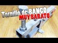 PEQUEÑO TORNILLO de BANCO CASERO [MUY FÁCIL]