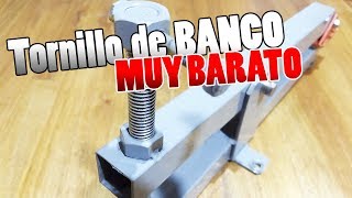 PEQUEÑO TORNILLO de BANCO CASERO [MUY FÁCIL]