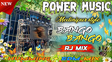 Bango Bango🤞RJ Remix ✨ Power Music New Setup Viral Medinipur Style Humming Song Hard Vibration Mix 