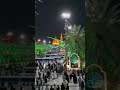 ya Allah Ham sabko madine or karbala ka ziyarat naseeb Karla #tiktok#viral#foryou#islam#india#skardu