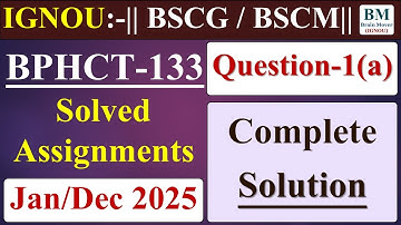 BPHCT 133 Solved Assignment 2025  || Q-1 (a) || BPHCT 133 Solved Assignment 2024-25 || .