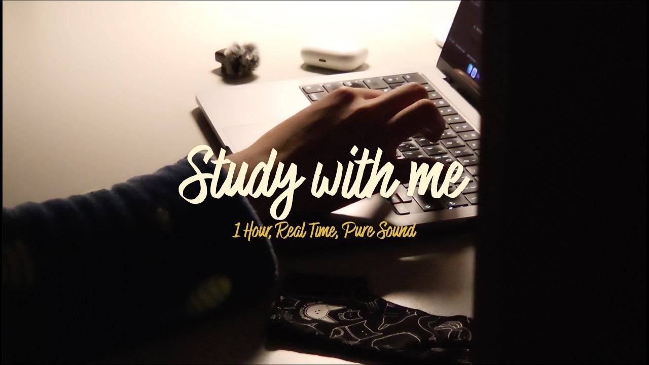 1 Hour Study with me | Real Time, Pure Sound, No BGM