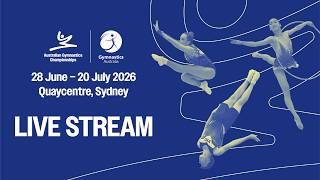 Australian Gymnastics Championships 2026 - Friday 17th July