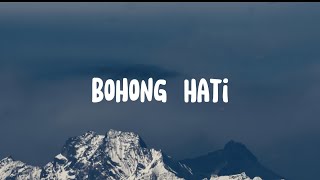 Mahalini - Bohong Hati (Lirik)