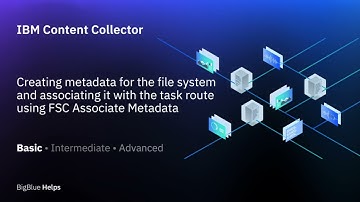 Creating Metadata for the File System and Associating it with the Task Route | IBM Content Collector