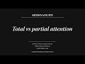 Total vs partial attention | J. Krishnamurti