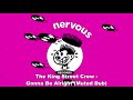 Video thumbnail for The King Street Crew - Gonna Be Alright (Muted Dub)