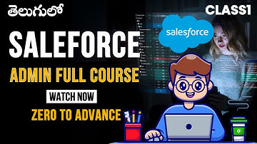 Learn Salesforce Course In Telugu | Salesforce Developer Training 2025 | Salesforce Admin Class1