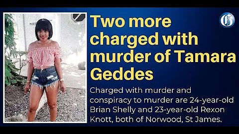 Tamara Geddes Follow Up - Two More Men Charged