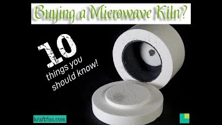 Buying a Microwave Kiln  10 Things You Need to Know!