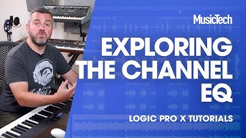 Logic Tips - Exploring the Channel EQ
