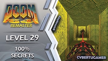 Doom 64 REMASTER - SECRET Level 29 -OUTPOST OMEGA - 100% SECRETS WALKTHROUGH