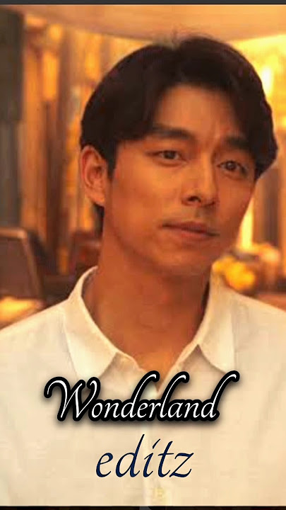 | Gong yoo × Wonderland | Kompa parano- Frozy [extended-version]| salesman otheruniverse💖| #trending