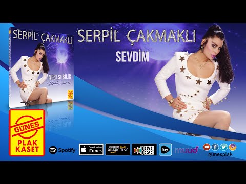 Serpil Çakmaklı - Sevdim [1990 © Güneş Plak]