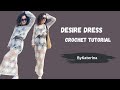 Desire dress crochet tutorial