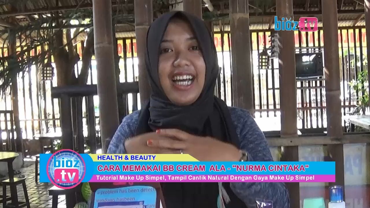 MAke Up SImple Tutorial Cara Memakai BB Cream Wanita Berhijab Bioz